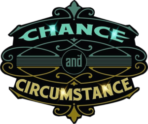 Chance and Circumstance